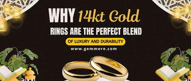 Why 14kt Gold Rings Are the Perfect Blend of Luxury and Durability