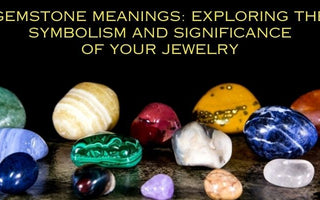 Gemstone Meanings (Loose Gemstones)